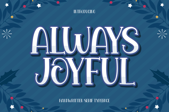 Always Joyful: A Serif Font for Handmade Crafters