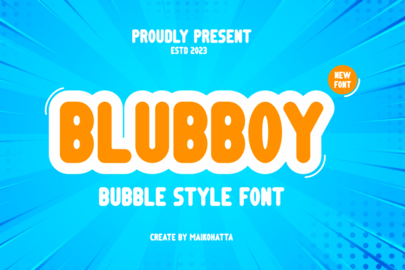 Blubboy: A Playful Typeface for Branding with Heart
