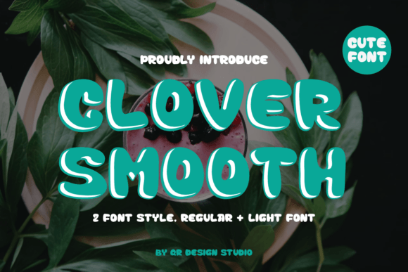 Clover Smooth: A Playful Font for Digital Campaigns