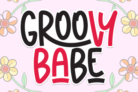 Groovy Babe: A Playful Font for Campaign Creativity