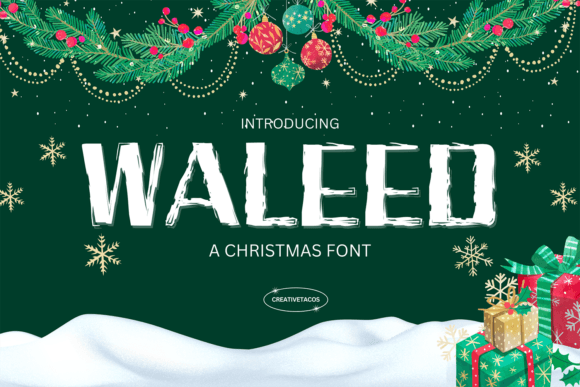 Waleed: A Festive Font for Holiday Campaigns